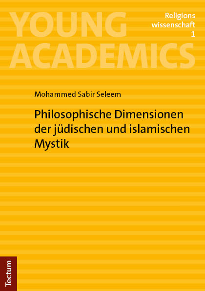 Philosophische Dimensionen der j&uuml;dischen und islamischen Mystik - Mohammed Sabir Seleem