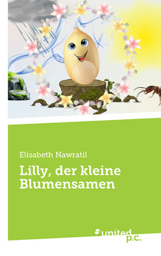Lilly, der kleine Blumensamen