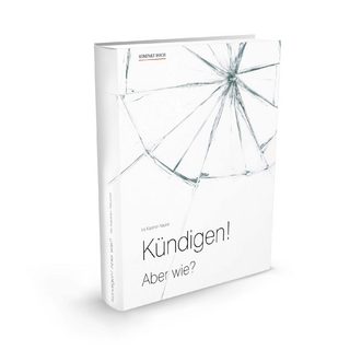 Kündigen! Aber wie?