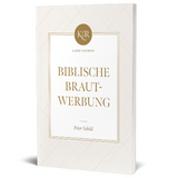 Biblische Brautwerbung - Peter Schild