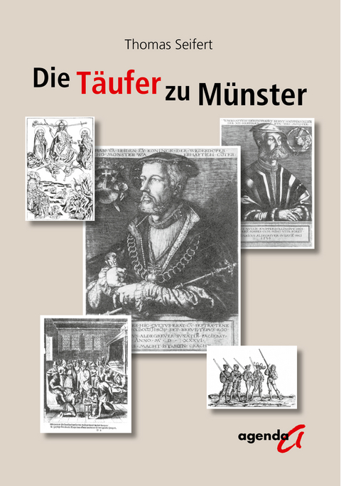 Der T&auml;ufer zu M&uuml;nster - Thomas Seifert