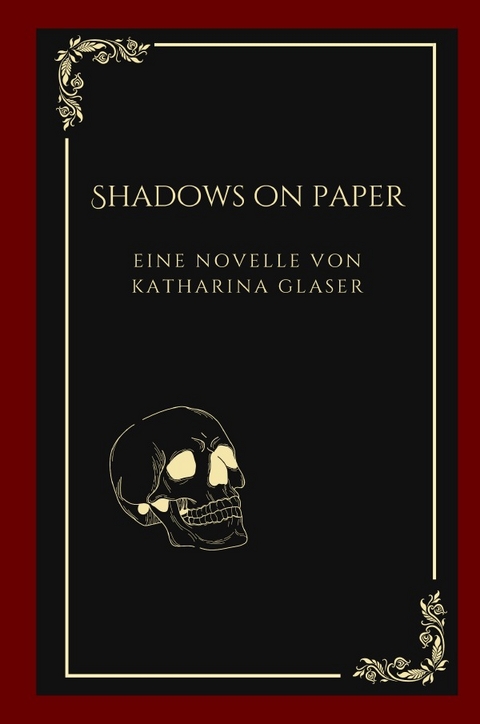 Shadows On Paper - Katharina Glaser