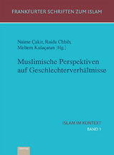 Muslimische Perspektiven auf Geschlechterverh&auml;ltnisse - Meltem Kula&ccedil;atan