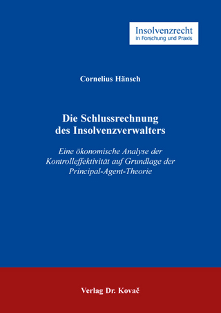 Die Schlussrechnung des Insolvenzverwalters