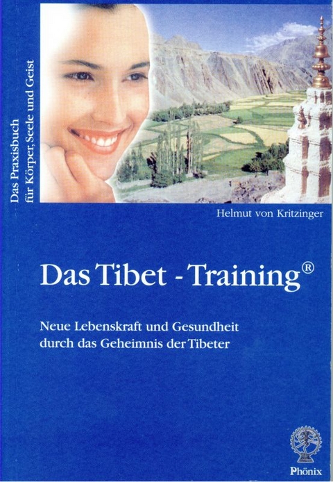 Das Tibet-Training Live - Helmut von Kritzinger