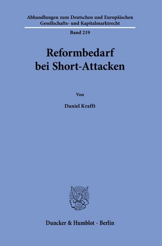 Reformbedarf bei Short-Attacken.