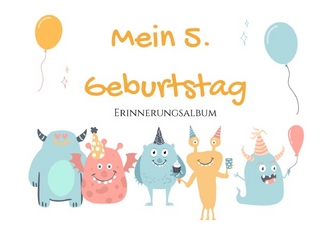 Erinnerungsalbum / 5. Geburtstag - Erinnerungsalbum