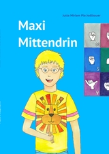 Maxi Mittendrin - Jutta Miriam Pia Jodlbauer