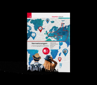 Vernetzungen - Tourismusgeografie und Reisebüro IV HLT