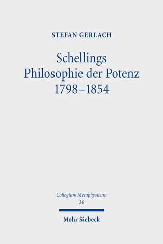 Schellings Philosophie der Potenz 1798-1854