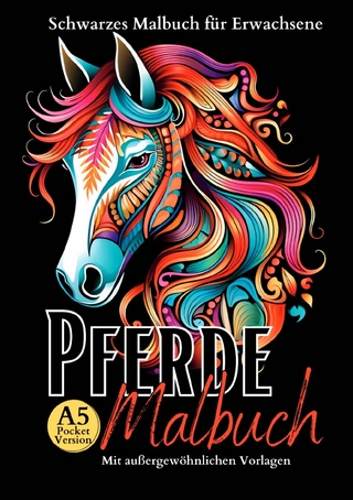 Black Midnight- Animals / Schwarzes „Pferde Malbuch für Erwachsene“.