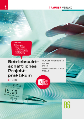 Betriebswirtschaftliches Projektpraktikum für den Handel + TRAUNER-DigiBox + E-Book plus