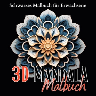 Black Midnight- Mandala / Schwarzes „3D Malbuch für Erwachsene“.