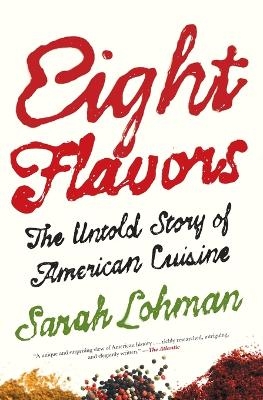 Eight Flavors - Sarah Lohman