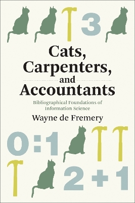 Cats, Carpenters, and Accountants - Wayne de Fremery