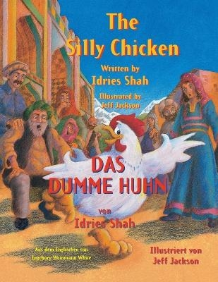 The Silly Chicken -- Das dumme Huhn - Idries Shah