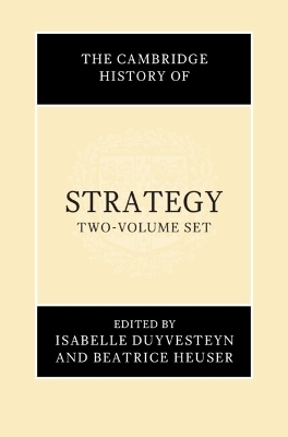 The Cambridge History of Strategy 2 Volume Hardback Set
