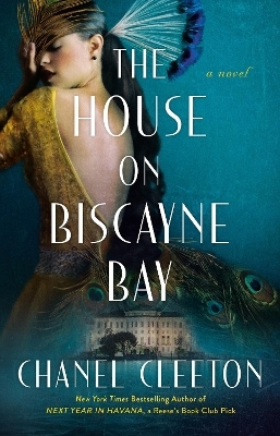The House on Biscayne Bay - Chanel Cleeton