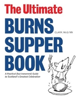 The Ultimate Burns Supper Book - McGinn, Clark