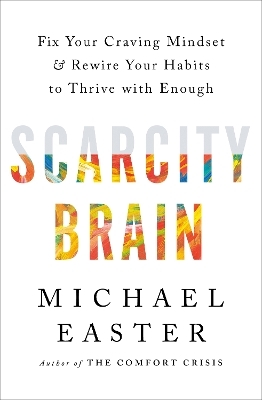 Scarcity Brain