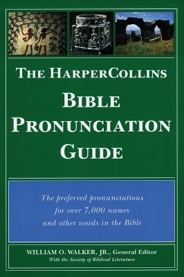 Bible Pronunciation Guide - William Walker
