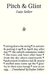 Pitch & Glint - Lutz Seiler