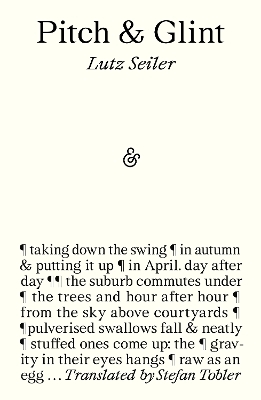 Pitch & Glint - Lutz Seiler