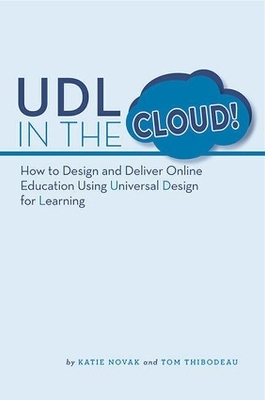 UDL in the Cloud! - Katie Novak, Tom Thibodeau