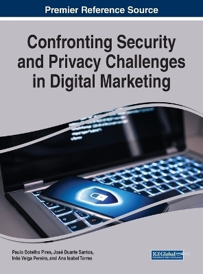 Confronting Security and Privacy Challenges in Digital Marketing - 