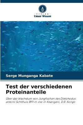 Test der verschiedenen Proteinanteile