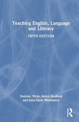 Teaching English, Language and Literacy