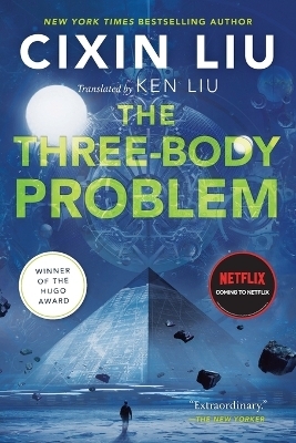 The Three-Body Problem - Cixin Liu