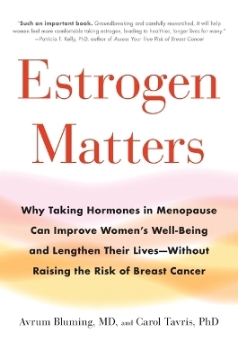 Estrogen Matters