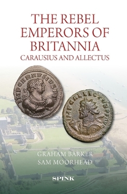 The Rebel Emperors of Britannia - Graham Barker, Sam Moorhead