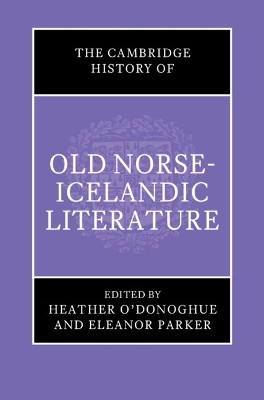 The Cambridge History of Old Norse-Icelandic Literature