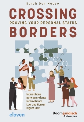 Crossing Borders: Proving Your Personal Status - Sarah Den Haese