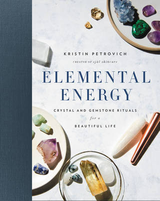 Elemental Energy -  Kristin Petrovich