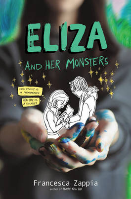 Eliza and Her Monsters -  Francesca Zappia