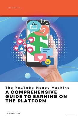 The YouTube Money Machine