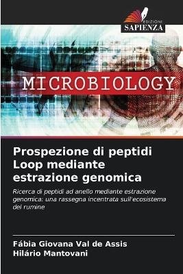 Prospezione di peptidi Loop mediante estrazione genomica - F&aacute;bia Giovana Val de Assis, Hil&aacute;rio Mantovani