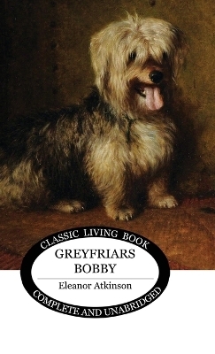 Greyfriars Bobby - Eleanor Atkinson