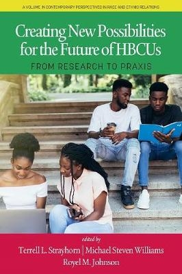 Creating New Possibilities for the Future of HBCUs