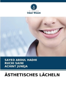 &Auml;sthetisches L&auml;cheln - SAYED ABDUL HADHI, RUCHI SAINI, ACHINT JUNEJA