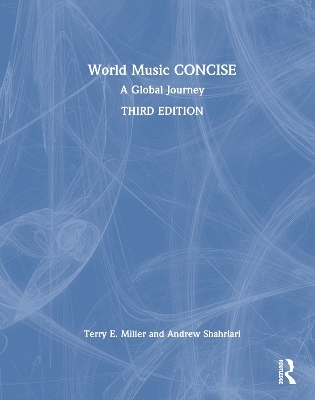 World Music CONCISE - Terry E. Miller, Andrew Shahriari