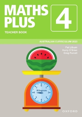 Maths Plus Australian Curriculum Teacher Book Year 4 -  Pat Lilburn,  Harry O&rsquo;Brien,  Greg Purcell