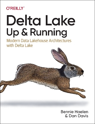 Delta Lake: up and running - Bennie Haelen, Dan Davis