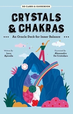 Crystals & Chakras - Luca Apicella, Alessandra De Cristofaro