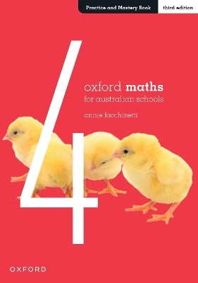 Oxford Maths for Australian Schools Practice and Mastery Book Year 4 -  Facchinetti