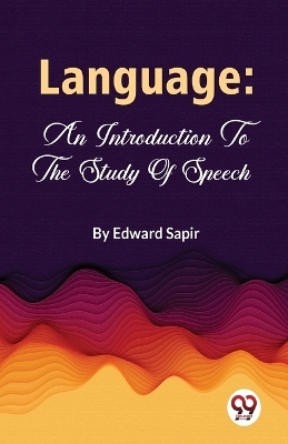 Language - Edward Sapir