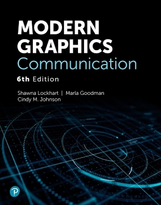 Modern Graphics Communication - Frederick Giesecke, Shawna Lockhart, Marla Goodman, Cindy Johnson